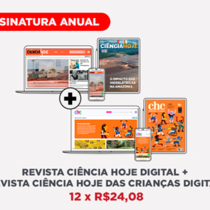 Assinatura Digital Ciência Hoje + Ciência Hoje das Crianças
